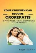 YOUR CHILDREN CAN BECOME CROREPATIS