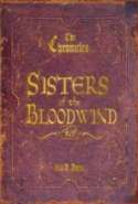 The Chronicles of Heaven's War, Book I: Sisters of the Bloodwind