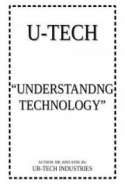 U-TECH (Understanding Technology) 2023