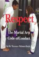 Respect; The Martial Art Code of Conduct