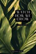 Watch How We Grow