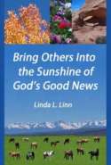 Bring Others Into the Sunshine of God's Good News