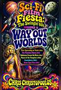 Sci-Fi Film Fiesta: The Swingin' 60s - Volume 8: Way Out Worlds-
