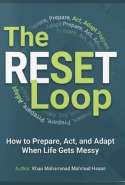 The RESET Loop - How to Prepare, Act, and Adapt When Life Gets Messy