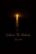 Embrace the Darkness