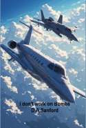 I don't work on bombs