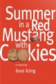 Summer in a Red Mustang with Cookies