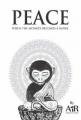 Peace: When the Monkey becomes a Monk