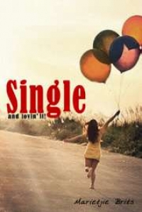Single and Loving It, by Marietjie Jewell: FREE Book Download