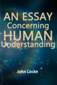 essay concerning human understanding key ideas