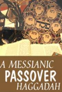 A Messianic Passover Haggadah, by Bonnie Wills: FREE Book Download