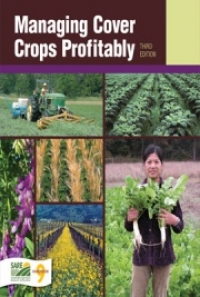 Managing Cover Crops Profitably, by Greg Bowman, Craig Cramer, et al ...
