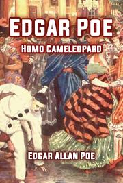 Edgar Poe-Homo Cameleopard