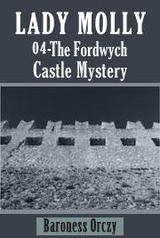 Lady Molly 04 - The Fordwych Castle Mystery
