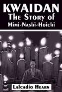 KWAIDAN - The Story of Mimi-Nashi-Hoichi
