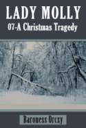 Lady Molly 07 - A Christmas Tragedy