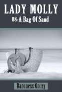 Lady Molly 08 - A Bag Of Sand