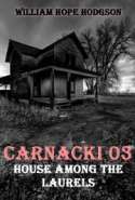 CARNACKI 03 - House Among the Laurels