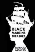 Black Martins Treasure