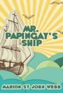 Mr Papingay's Ship
