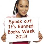 It’s “Banned Books Week 2013” – what are you reading?