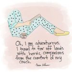 I’m an adventurous reader!