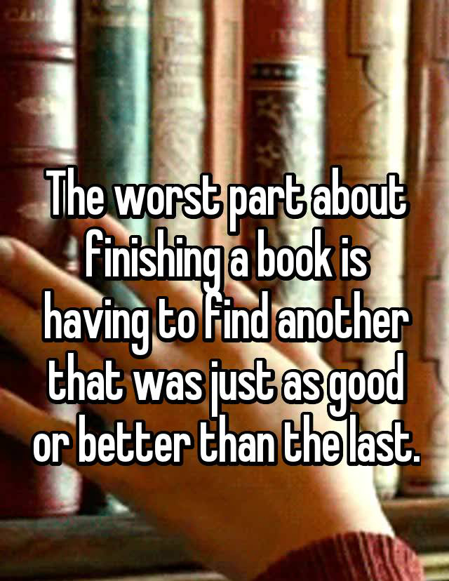 Finishing a Book…