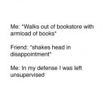 Excuses, excuses, excuses… hahaha