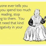 You don’t need that kind of negativity in your life…