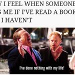 I have done nothing with my life!!!