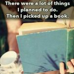 It’s Friday anyway, so just relax and read a book!