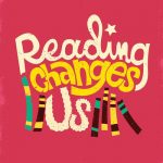 Reading changes us!