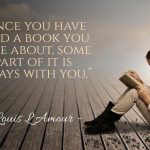 Whether you read it when you were just a little child or a couple of months ago, some books always remain!