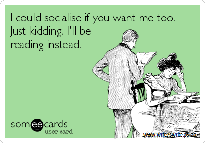 Staying at home reading Books. That’s what I call a wild Friday night!