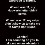 Gandalf won’t let me down. I know! 😅