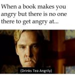 I really hate having to swallow my anger. 🤣