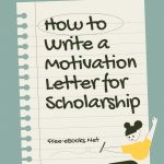 How to Write a Motivation Letter for Scholarship