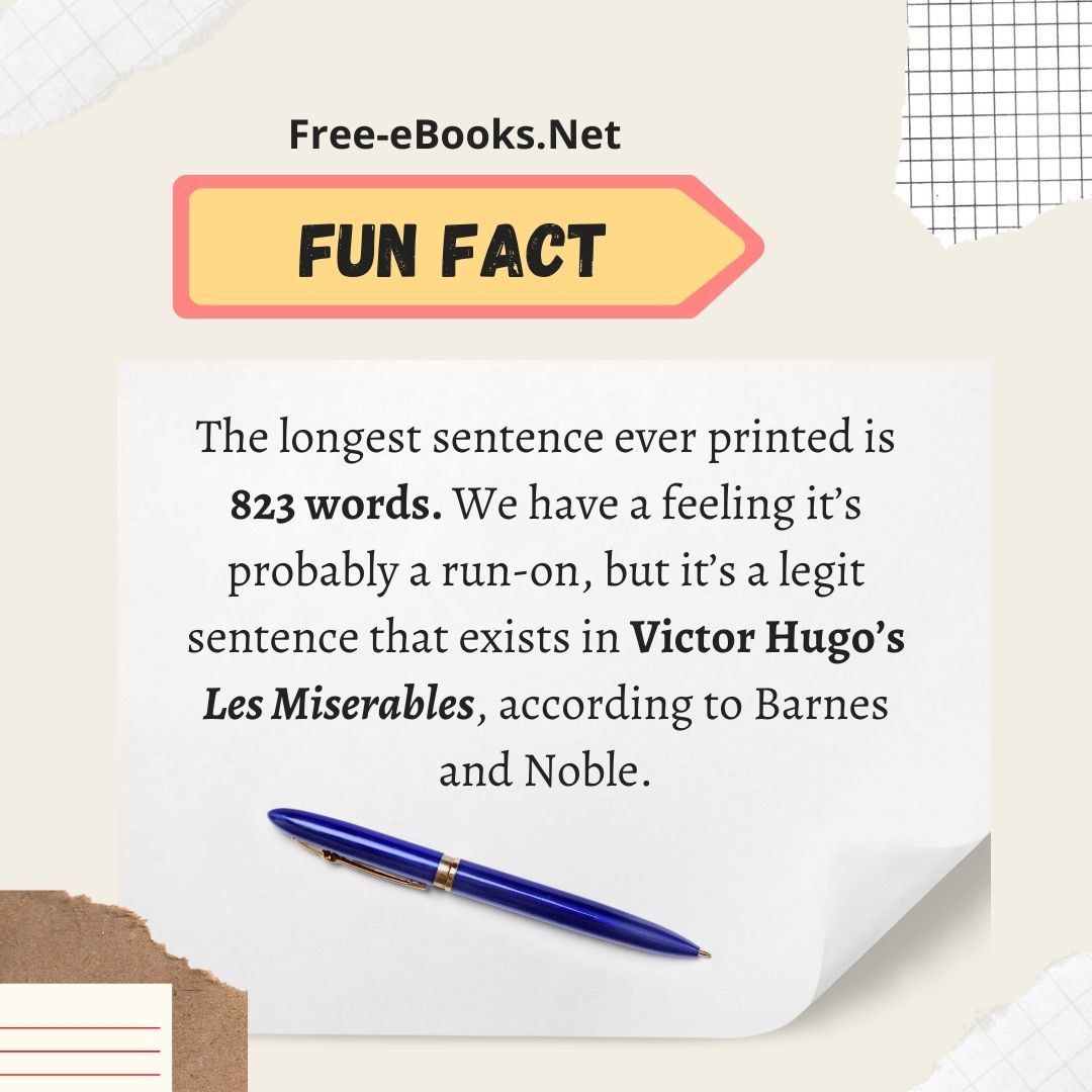 The longest sentence ever printed is 823 words.