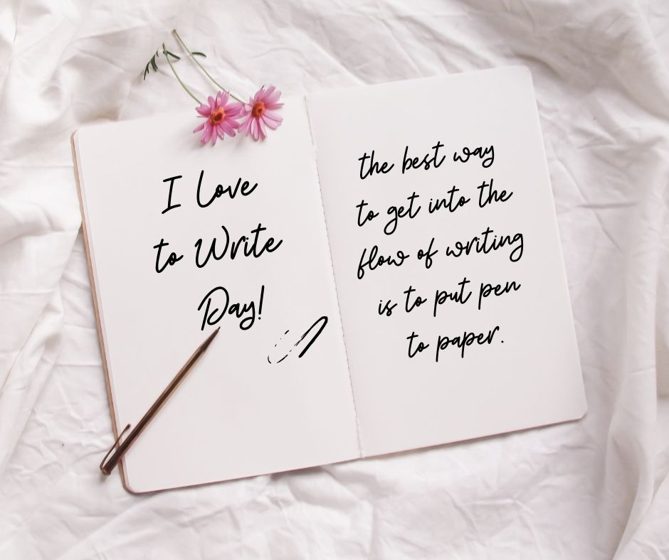 I Love To Write Day!