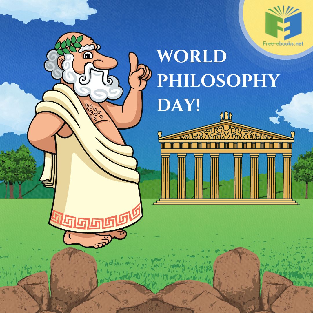 Exploring the Depths of Thought: Embracing World Philosophy Day!