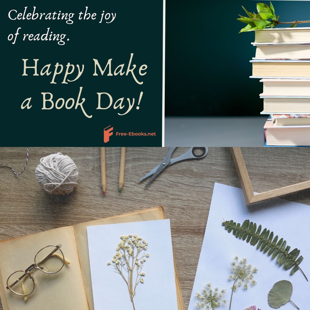 Celebrating Make a Book Day: The Magic of Creating Stories