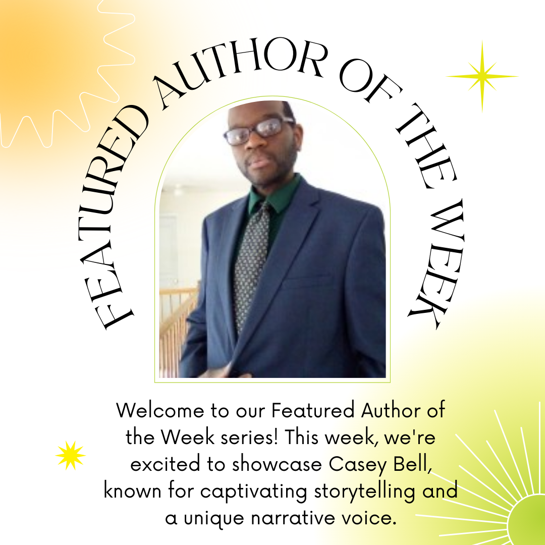 Featured Author of the Week: Casey Bell
