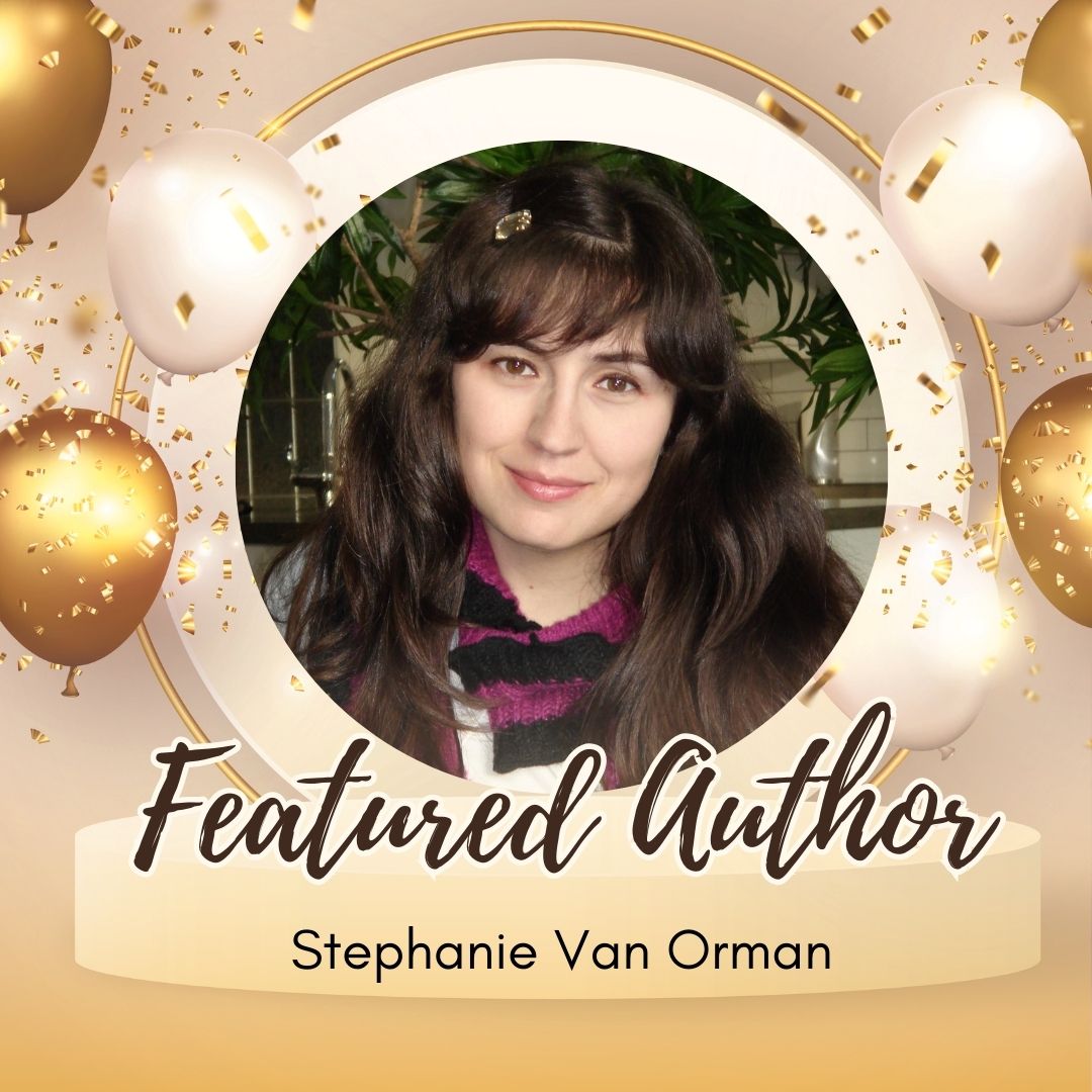 Featured Author: Stephanie Van Orman