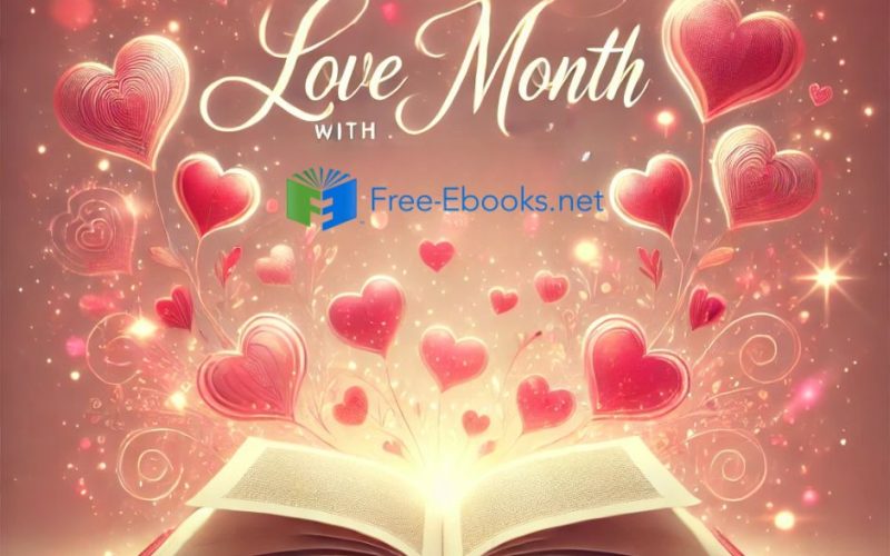 Celebrate Love Month with Free-Ebooks.net: Romantic Reads for Every Heart