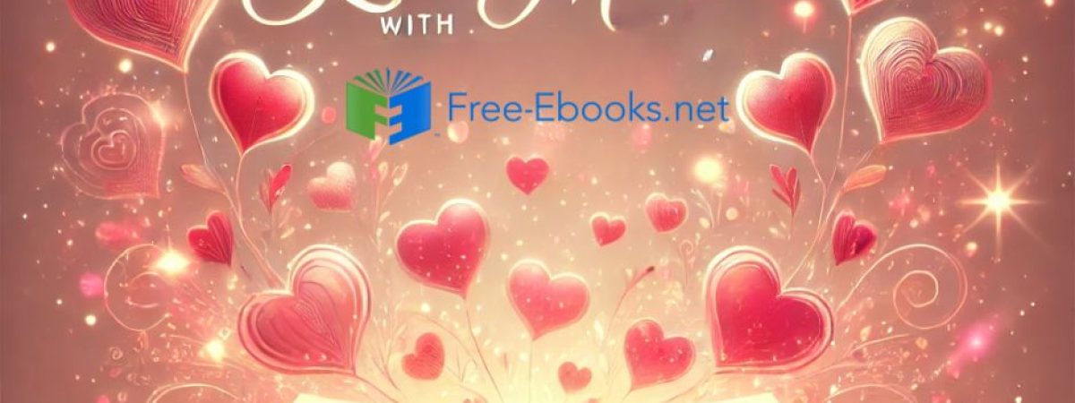 Celebrate Love Month with Free-Ebooks.net: Romantic Reads for Every Heart