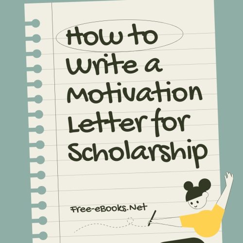 How to Write a Motivation Letter for Scholarship