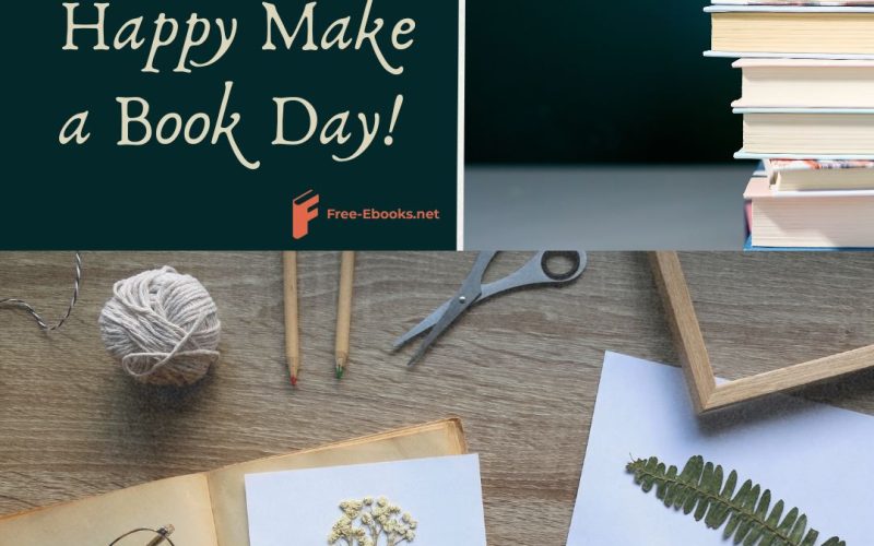 Celebrating Make a Book Day: The Magic of Creating Stories