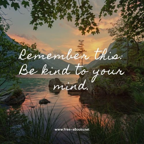 Be Kind to Your Mind: A Reminder to Prioritize Mental Well-being