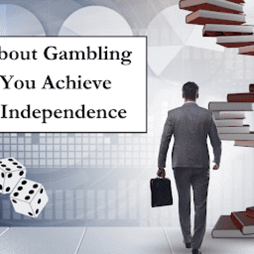 5 Books About Gambling to Help You Achieve Financial Independence