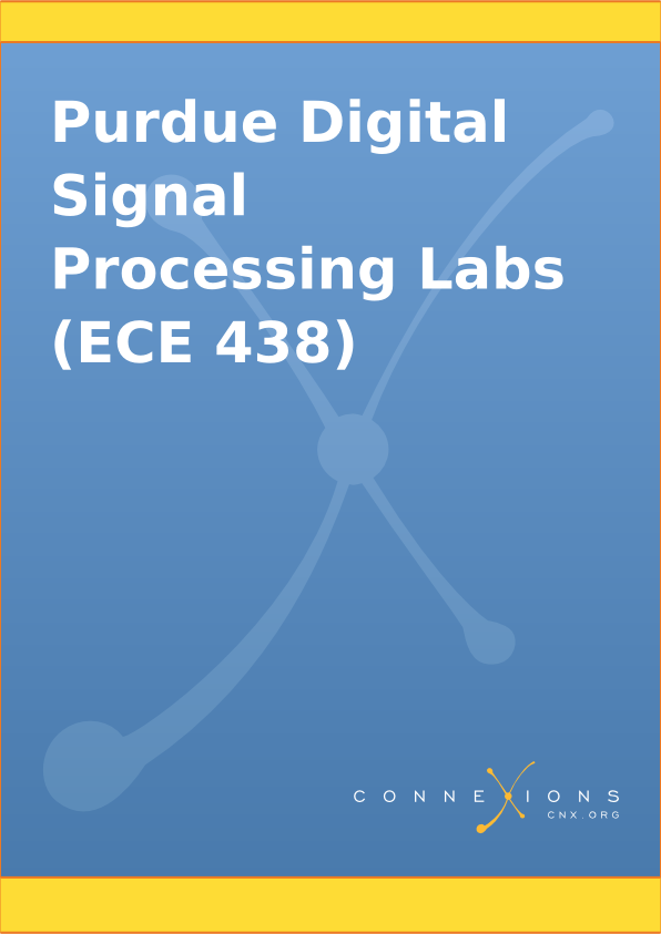 Purdue Digital Signal Processing Labs (ECE 438)